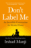 Don't Label Me: an Incredible Conversation for Divided Times