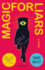 Magic for Liars: a Novel