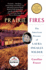 Prairie Fires: the American Dreams of Laura Ingalls Wilder