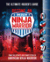 Become an American Ninja Warrior: the Ultimate Insider's Guide