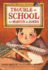 Trouble at School for Marvin & James (the Masterpiece Adventures, 3)