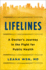 Lifelines: a Doctor's Journey in the Fight for Public Health