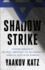 Shadow Strike: Inside Israel's Secret Mission to Eliminate Syrian Nuclear Power