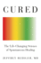 Cured: Strengthen Your Immune System and Heal Your Life