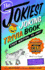 The Jokiest Joking Trivia Book Ever Written...No Joke! : 1, 001 Surprising Facts to Amaze Your Friends