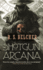 The Shotgun Arcana (Golgotha, 2)