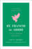 St. Francis of Assisi: His Life, Teachings, and Practice (the Essential Wisdom Library)