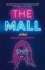 The Mall: a Novel