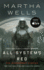 All Systems Red: the Murderbot Diaries