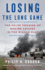 Losing the Long Game: the False Promise of Regime Change in the Middle East