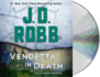 Vendetta in Death: an Eve Dallas Novel (in Death, 49)