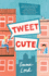 Tweet Cute: a Novel
