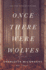 Once There Were Wolves: a Novel