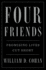 Four Friends: Promising Lives Cut Short
