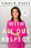 With All Due Respect: Defending America With Grit and Grace