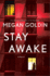 Stay Awake: a Novel