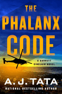 The Phalanx Code: a Garrett Sinclair Novel