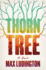 Thorn Tree: a Novel