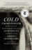 Cold Crematorium: Reporting From the Land of Auschwitz