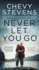 Never Let You Go: a Novel