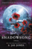 Shadowsong: a Novel