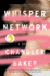 Whisper Network: a Novel