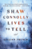 Shaw Connolly Lives to Tell
