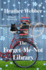 The Forget-Me-Not Library: a Novel