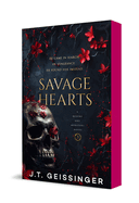 Savage Hearts: Queens and Monsters Book 3