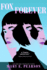 Fox Forever: The Jenna Fox Chronicles