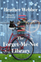 The Forget-Me-Not Library: a Novel