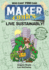 Maker Comics: Live Sustainably!
