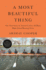 A Most Beautiful Thing: the True Story of America's First All-Black High School Rowing Team