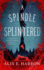 A Spindle Splintered (Fractured Fables): 1
