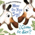 How Do You Say? / �C�mo Se Dice? (Spanish Bilingual) (Spanish Edition)