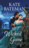 A Wicked Game: the Ruthless Rivals (Ruthless Rivals, 3)