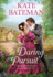 A Daring Pursuit: the Ruthless Rivals