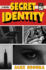 Secret Identity: a Novel