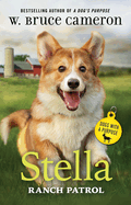 Stella: Ranch Patrol: Dogs With a Purpose