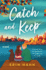 Catch and Keep (Smitten in the Mitten)