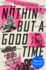 N�thin' But a Good Time: the Uncensored History of the '80s Hard Rock Explosion