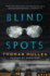 Blind Spots: a Novel