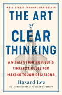 The Art of Clear Thinking