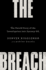 The Breach: the Untold Story of the Investigation Into January 6th