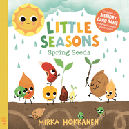 Little Seasons: Spring Seeds: (With Memory Card Game! )