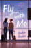 Fly With Me