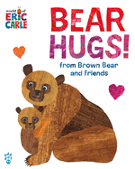 Bear Hugs! From Brown Bear and Friends (World of Eric Carle) Oversize Edition: the Perfect Gift for Father's Day