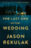 The Last One at the Wedding