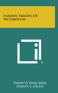 Inborn Errors of Metabolism
