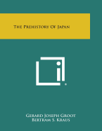 The Prehistory of Japan
